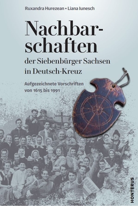 Nachbarschaften der Siebenbürger Sachsen in Deutsch-Kreuz