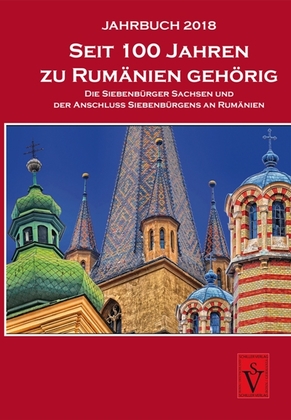 Jahrbuch 2018 - Siebenbürgisch-Sächsischer Hauskalender, 63. Jahrgang